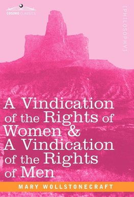 Wollstonecraft, M: Vindication of the Rights of Women & a Vi