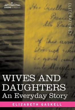 WIVES & DAUGHTERS