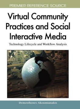 Virtual Community Practices and Social Interactive Media