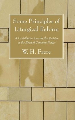 Some Principles of Liturgical Reform