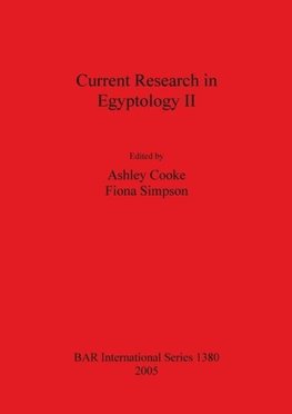 Current Research in Egyptology II