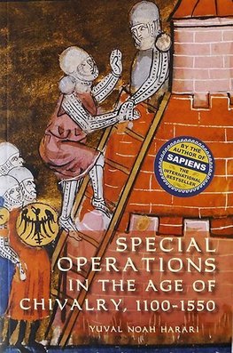 Special Operations in the Age of Chivalry, 1100-1550