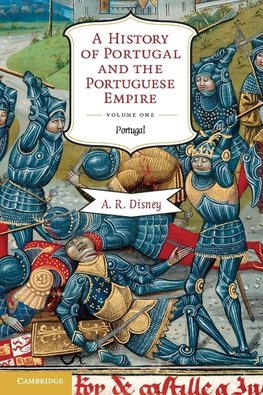 A History of Portugal and the Portuguese Empire