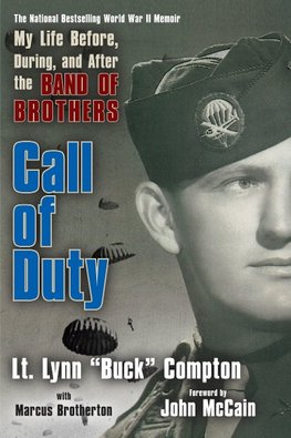 Call of Duty: My Life Before, During, and After the Band of Brothers