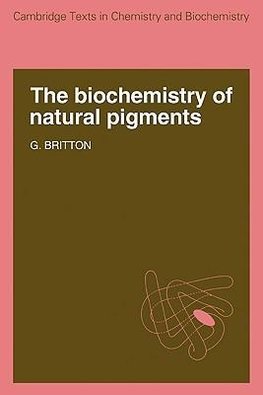 The Biochemistry of Natural Pigments