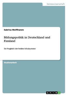 Bildungspolitik in Deutschland und Finnland