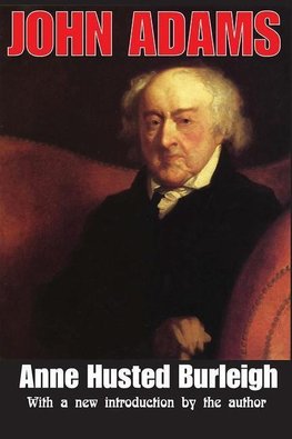 Burleigh, A: John Adams