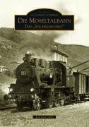 Die Moseltalbahn Trier-Bullay