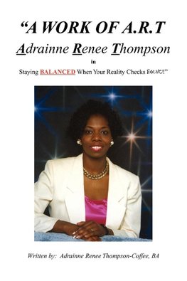 A Work of A.R.T. Adrainne Renee Thompson