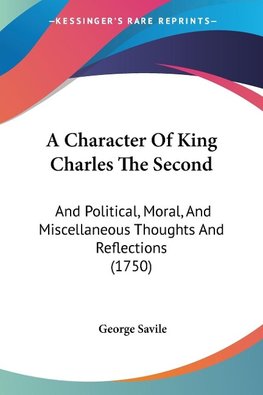 A Character Of King Charles The Second