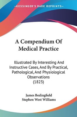 A Compendium Of Medical Practice