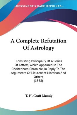 A Complete Refutation Of Astrology