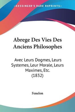 Abrege Des Vies Des Anciens Philosophes