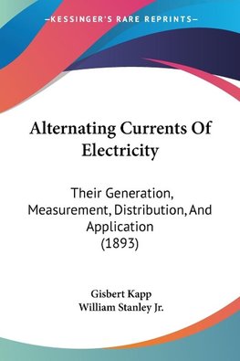 Alternating Currents Of Electricity