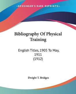 Bibliography Of Physical Training