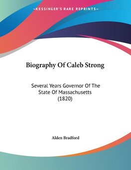 Biography Of Caleb Strong