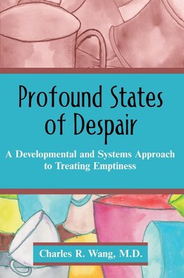 Profound States of Despair