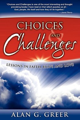 Choices and Challenges