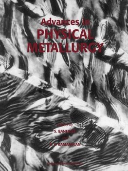 Banerjee, A: Advances in Physical Metallurgy