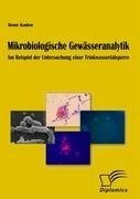 Mikrobiologische Gewässeranalytik