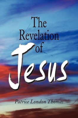 The Revelation of Jesus