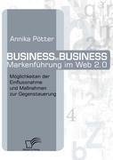Business-to-Business Markenführung im Web 2.0