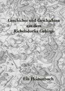 Geschichte und Geschichten aus dem Richelsdorfer Gebirge