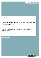 Ziele und Normen in Familientherapie und Psychoanalyse