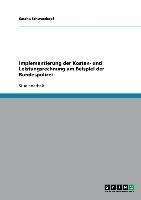 Implementierung der Kosten- und Leistungsrechnung am Beispiel der Bundespolizei