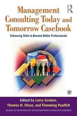 Greiner, L: Management Consulting Today and Tomorrow Caseboo