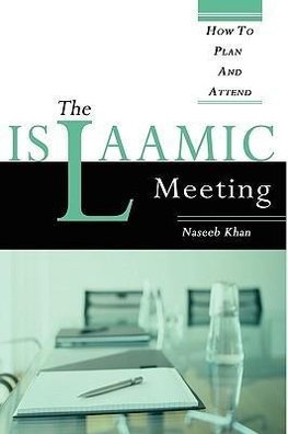 The Islaamic Meeting, How to Plan and Attend