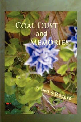 Coal Dust & Memories