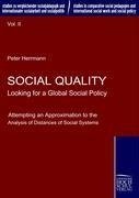 Social Quality - Looking for a Global Social Policy