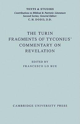 The Turin Fragments of Tyconius' Commentary on Revelation