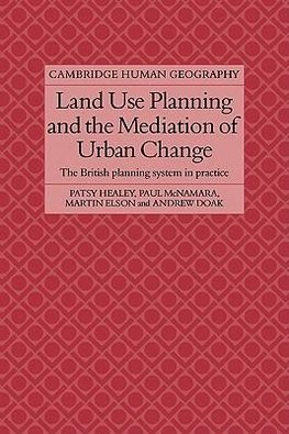 Land Use Planning and the Mediation of Urban Change