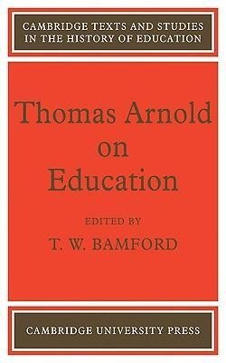 Thomas Arnold on Education