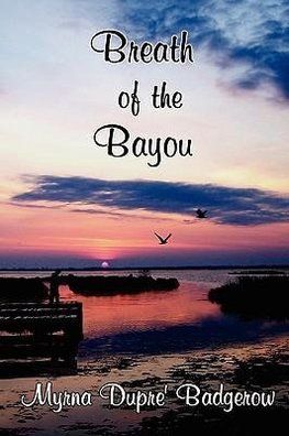 Breath of the Bayou