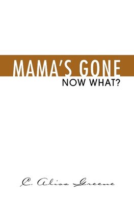 Mama's Gone