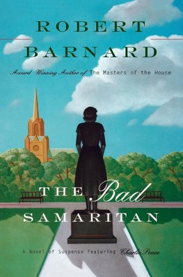 Bad Samaritan: A Novel of Suspense Featuring Charlie Peace