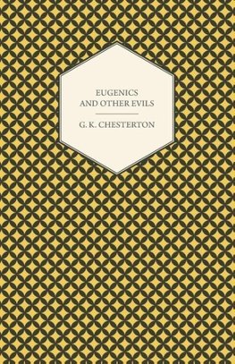 Eugenics and Other Evils