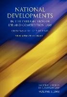 National Developments in the Intersection of Ipr and Competition Law