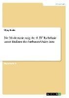 Die Modernisierung der 8. EU Richtlinie unter Einfluss des Sarbanes-Oxley Acts