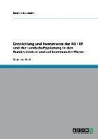 Entwicklung und Instrumente der RO / RP und der Landschaftsplanung in den Bundesländern und auf kommunaler Ebene