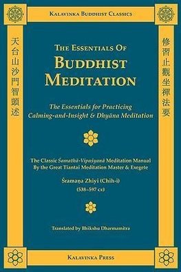 The Essentials of Buddhist Meditation