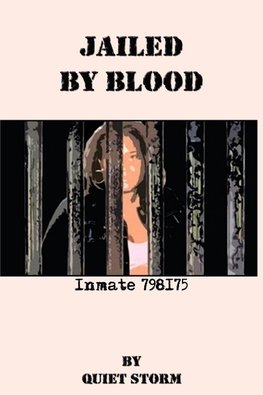 Jailed by Blood