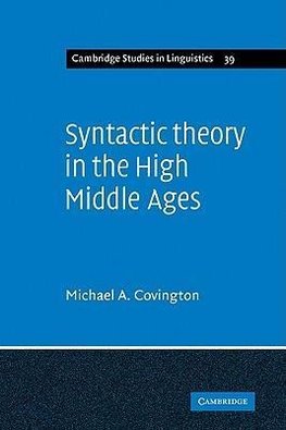 Syntactic Theory in the High Middle Ages