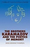 The Brothers Karamazov and the Poetics of Memory