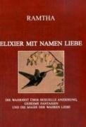 Elixier mit Namen Liebe