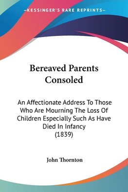 Bereaved Parents Consoled