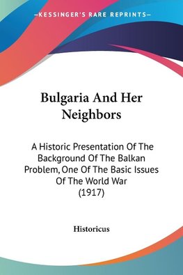 Bulgaria And Her Neighbors